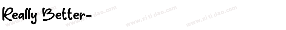 Really Better字体转换